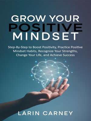 cover image of Grow Your Positive Mindset